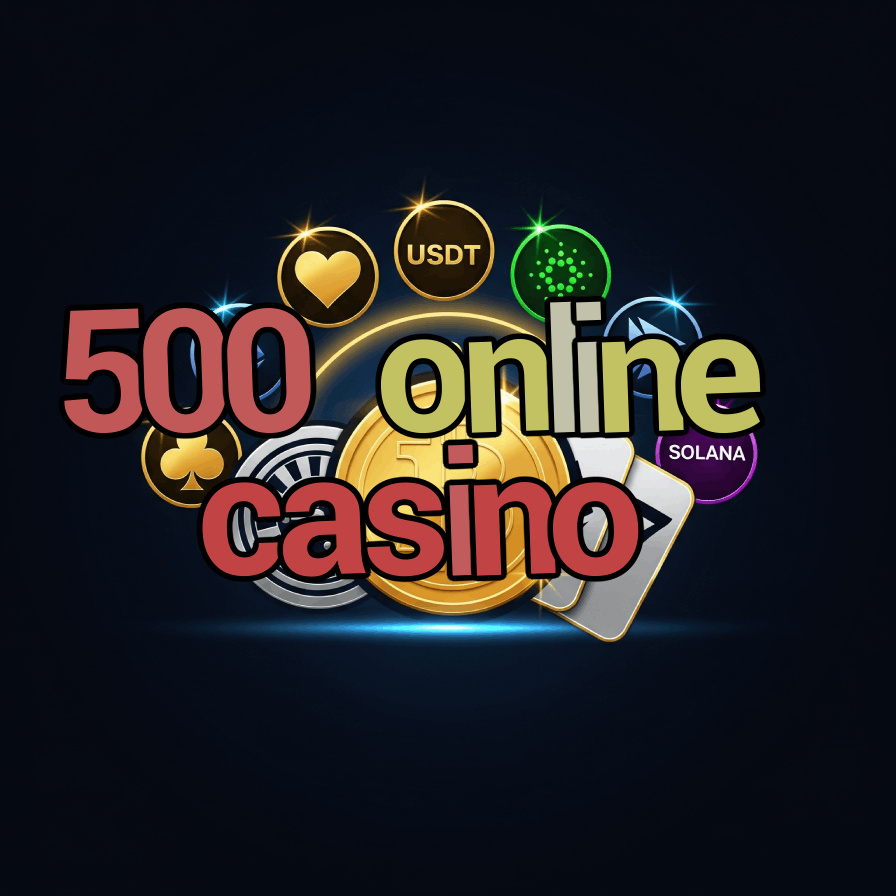500 Online Casino - Premium Casino Experience